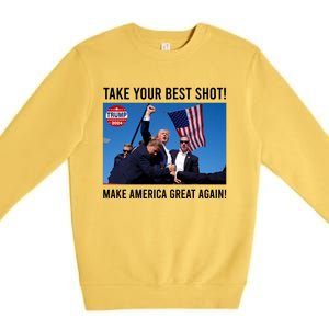 Donald Trump Take Your Best Shot Make America Great Again Premium Crewneck Sweatshirt