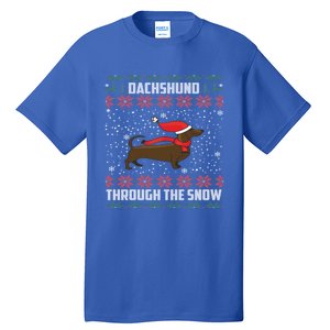 Dachshund Through The Snow Ugly Christmas Gift Funny Gift Tall T-Shirt