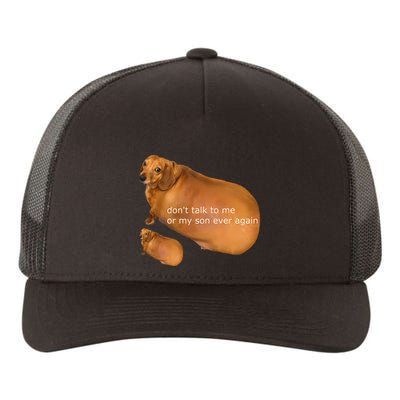 Dont Talk To Me Or My Son Ever Again Geek Dog Yupoong Adult 5-Panel Trucker Hat