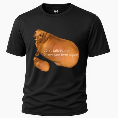 Dont Talk To Me Or My Son Ever Again Geek Dog Performance Shirt