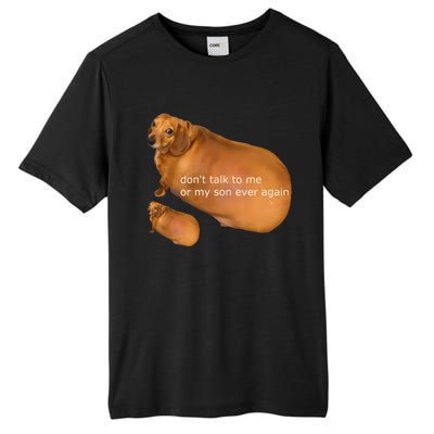 Dont Talk To Me Or My Son Ever Again Geek Dog Tall Fusion ChromaSoft Performance T-Shirt