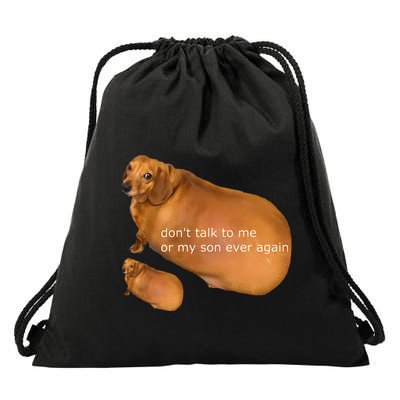 Dont Talk To Me Or My Son Ever Again Geek Dog Drawstring Bag