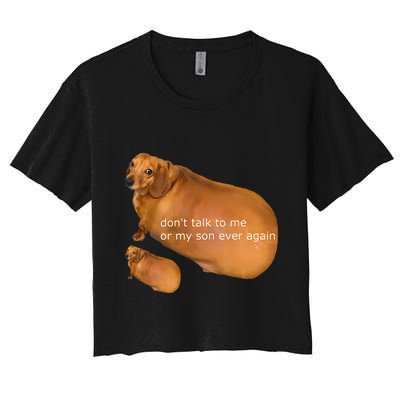 Dont Talk To Me Or My Son Ever Again Geek Dog Crop Top