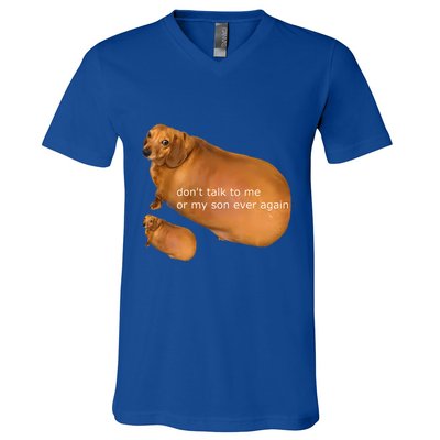 Dont Talk To Me Or My Son Ever Again Geek Dog V-Neck T-Shirt