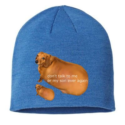 Dont Talk To Me Or My Son Ever Again Geek Dog Sustainable Beanie