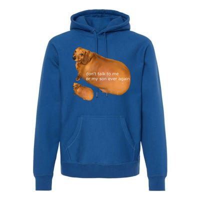 Dont Talk To Me Or My Son Ever Again Geek Dog Premium Hoodie