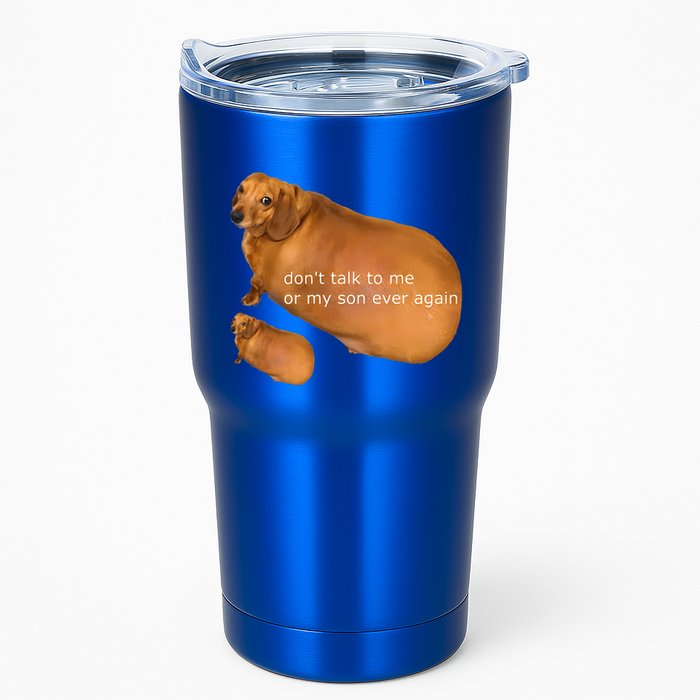 Dont Talk To Me Or My Son Ever Again Geek Dog Tumbler