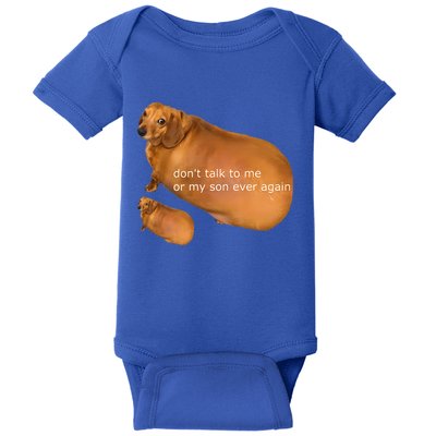 Dont Talk To Me Or My Son Ever Again Geek Dog Baby Bodysuit