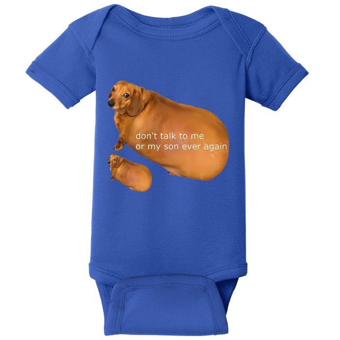 Dont Talk To Me Or My Son Ever Again Geek Dog Baby Bodysuit