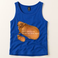 Dont Talk To Me Or My Son Ever Again Geek Dog Tank Top