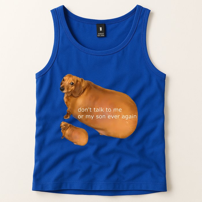 Dont Talk To Me Or My Son Ever Again Geek Dog Tank Top