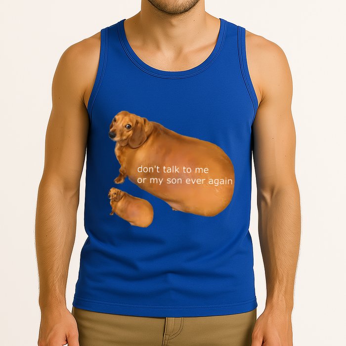 Dont Talk To Me Or My Son Ever Again Geek Dog Tank Top