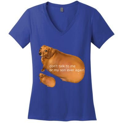 Dont Talk To Me Or My Son Ever Again Geek Dog Women's V-Neck T-Shirt