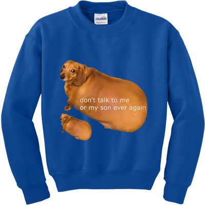 Dont Talk To Me Or My Son Ever Again Geek Dog Kids Sweatshirt