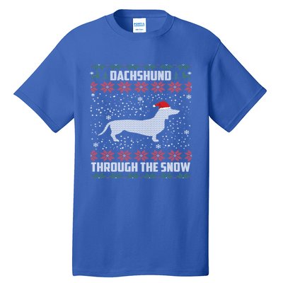 Dachshund Through The Snow Ugly Christmas Gift Meaningful Gift Tall T-Shirt