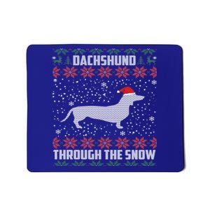 Dachshund Through The Snow Ugly Christmas Gift Meaningful Gift Mousepad