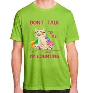 DonT Talk To Me IM Counting Funny Crochet Cat Lover Adult ChromaSoft Performance T-Shirt