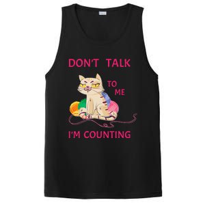 DonT Talk To Me IM Counting Funny Crochet Cat Lover PosiCharge Competitor Tank