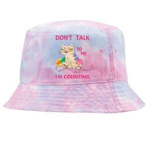 DonT Talk To Me IM Counting Funny Crochet Cat Lover Tie-Dyed Bucket Hat