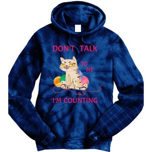 DonT Talk To Me IM Counting Funny Crochet Cat Lover Tie Dye Hoodie