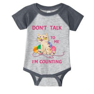 DonT Talk To Me IM Counting Funny Crochet Cat Lover Infant Baby Jersey Bodysuit