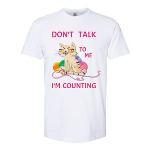 DonT Talk To Me IM Counting Funny Crochet Cat Lover Softstyle CVC T-Shirt