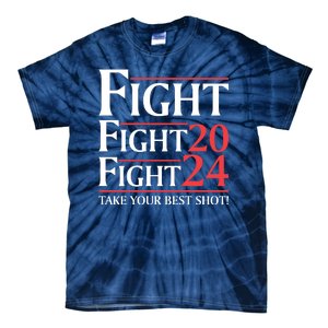 Donald Trump Take Your Best Shot 2024 Tie-Dye T-Shirt