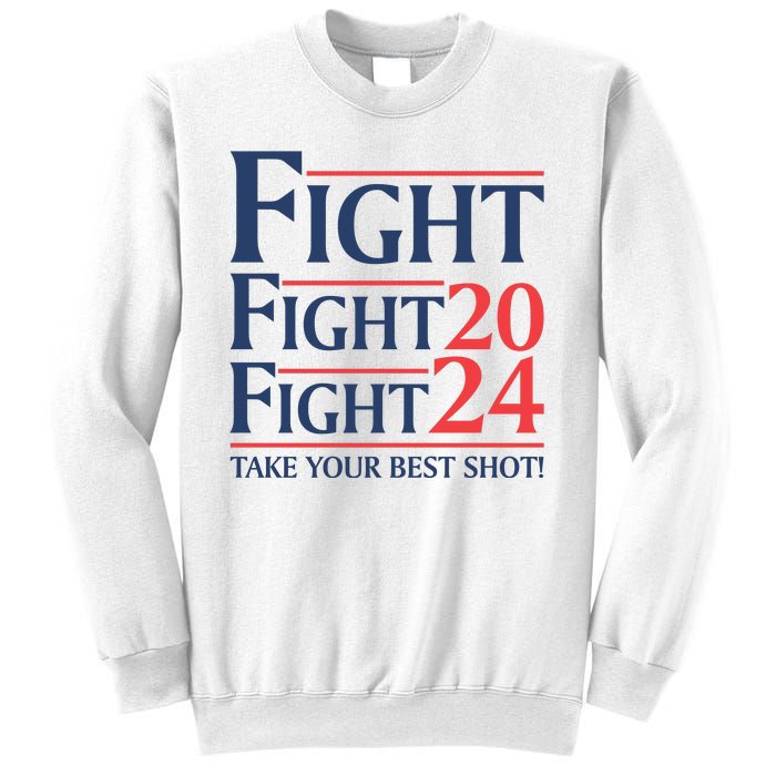 Donald Trump Take Your Best Shot 2024 Sweatshirt