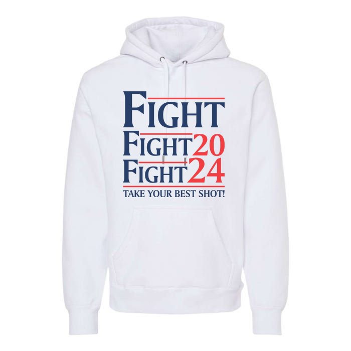 Donald Trump Take Your Best Shot 2024 Premium Hoodie