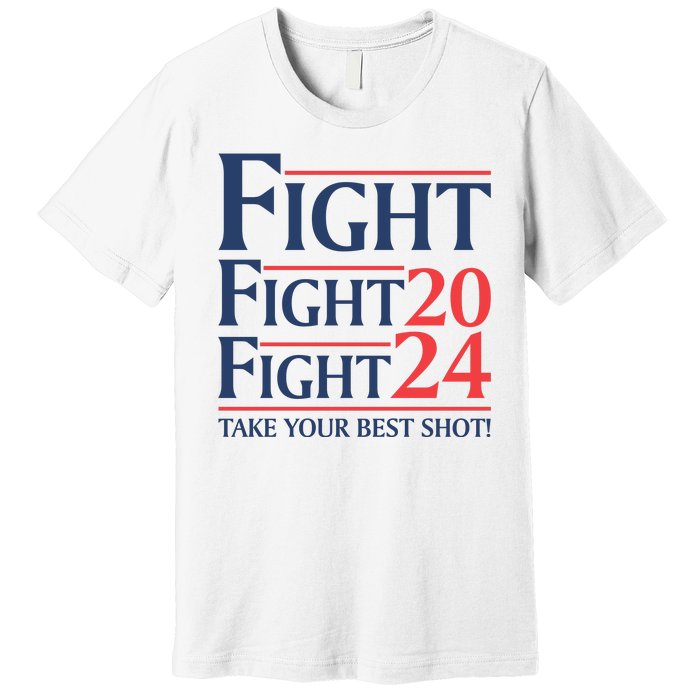 Donald Trump Take Your Best Shot 2024 Premium T-Shirt