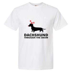 Dachshund Through The Snow Great Gift Dog Lover Christmas Gift Cute Gift Garment-Dyed Heavyweight T-Shirt