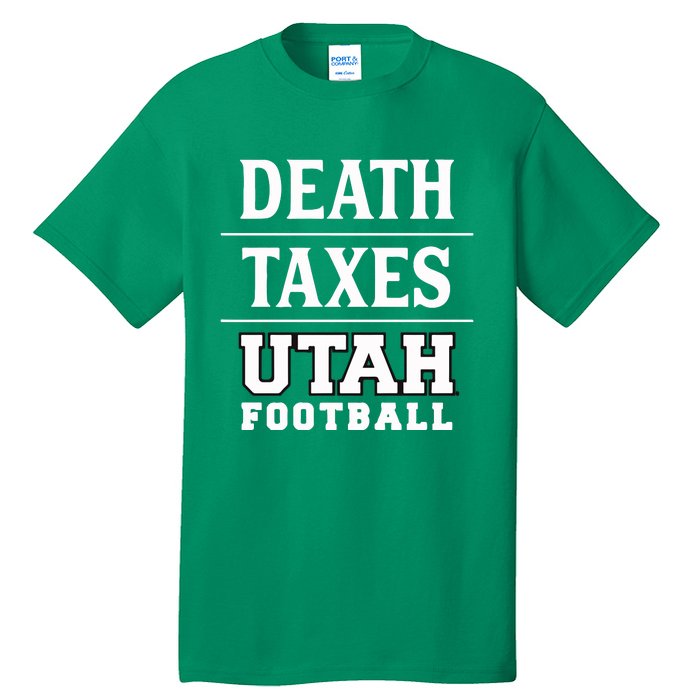 Death Texas Utah Football Tall T-Shirt