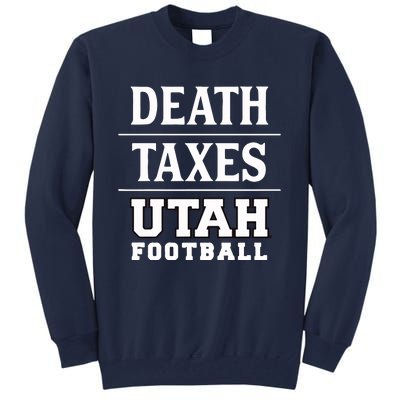 Death Texas Utah Football Tall Sweatshirt