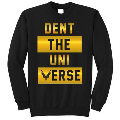 Dent The Universe Sweatshirt