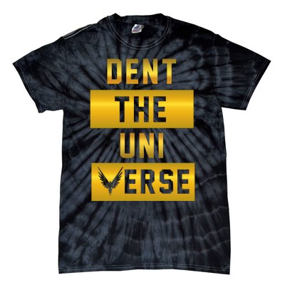 Dent The Universe Tie-Dye T-Shirt