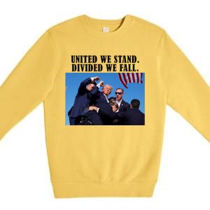 Donald Trump United We Stand Dived We Fall Premium Crewneck Sweatshirt