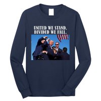 Donald Trump United We Stand Dived We Fall Long Sleeve Shirt