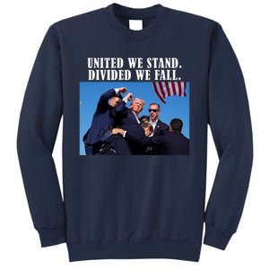 Donald Trump United We Stand Dived We Fall Sweatshirt