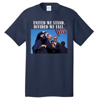 Donald Trump United We Stand Dived We Fall Tall T-Shirt