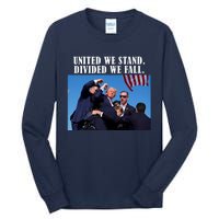 Donald Trump United We Stand Dived We Fall Tall Long Sleeve T-Shirt