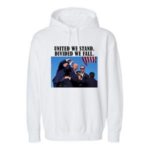 Donald Trump United We Stand Dived We Fall Garment-Dyed Fleece Hoodie