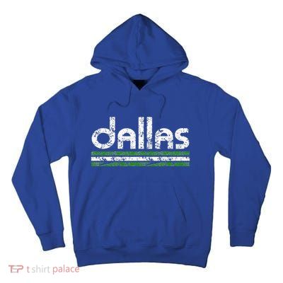 Dallas Texas Vintage Weathered Throwback Tall Hoodie