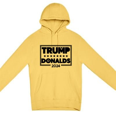 Donalds Trump Voter Clothing 2024 Election Gift Premium Pullover Hoodie