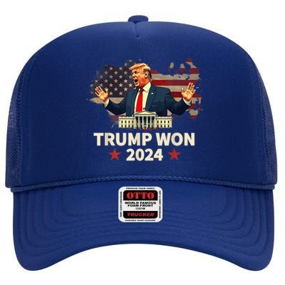 Donald Trump Wins Us Presidency Trump Won 2024 Presidential Election High Crown Mesh Back Trucker Hat