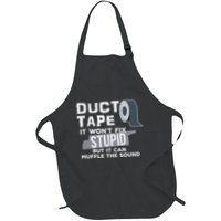 Duct Tape WonT Fix Stupid But It Can Muffle The Sound Joke Full-Length Apron With Pockets