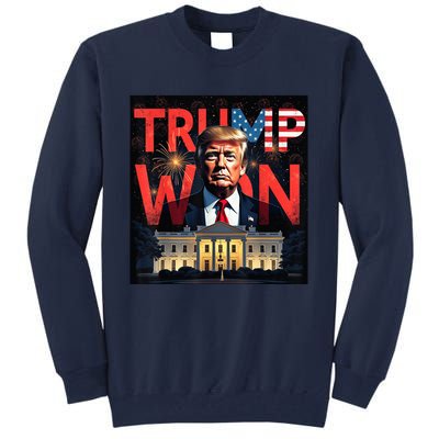 Donald Trump Wins Us Presidency Trump Won 2024 Usa President Tall Sweatshirt