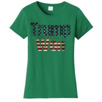 Donald Trump Wins Us Presidency Trump Won 2024 Usa President Women's T-Shirt