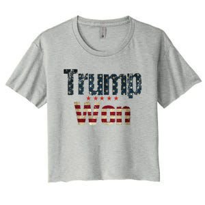 Donald Trump Wins Us Presidency Trump Won 2024 Usa President Women's Crop Top Tee