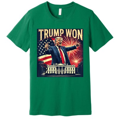 Donald Trump Wins Us Presidency Trump Won 2024 Usa President Premium T-Shirt