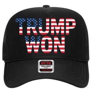 Donald Trump Won 2024 Election Republican Win Trump Won 2024 High Crown Mesh Back Trucker Hat